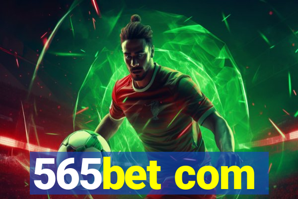 565bet com